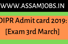 DIPR Admit card 2019:[Exam 3rd March]