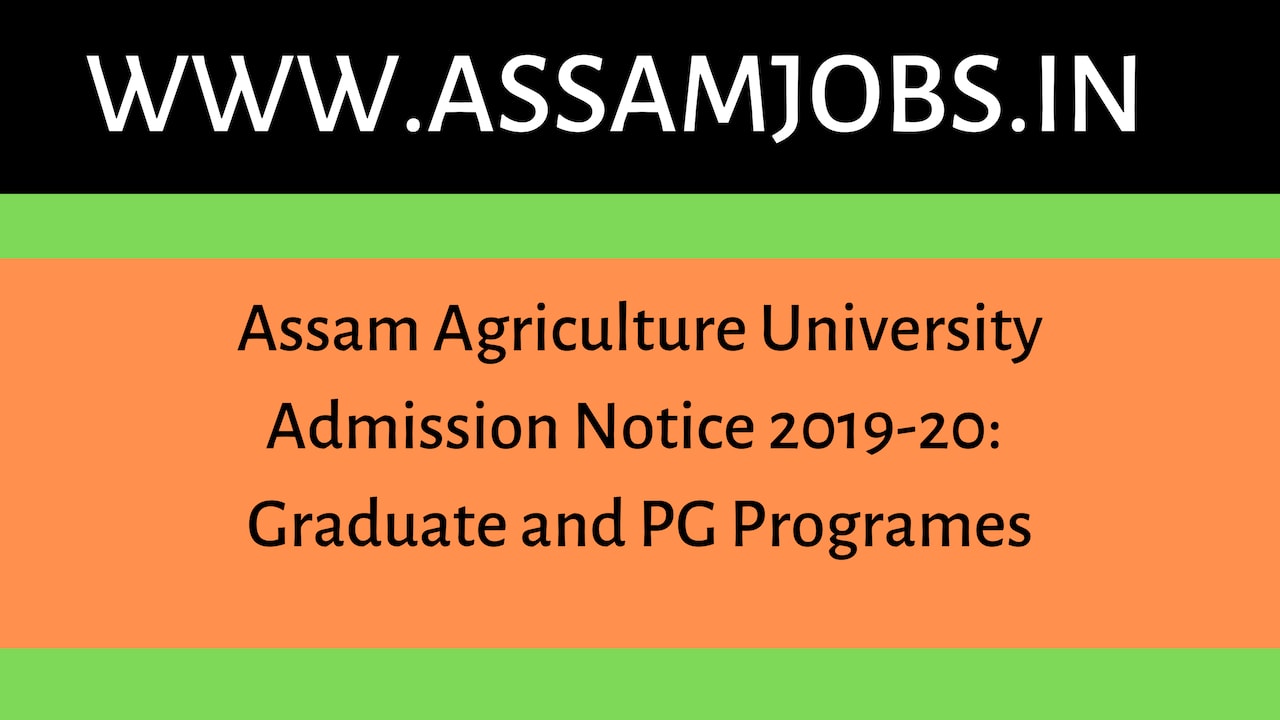 Assam Agriculture University Admission