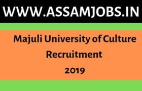 Majuli University of Culture Recruitment 2019
