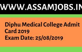 Diphu Medical College Admit Card 2019