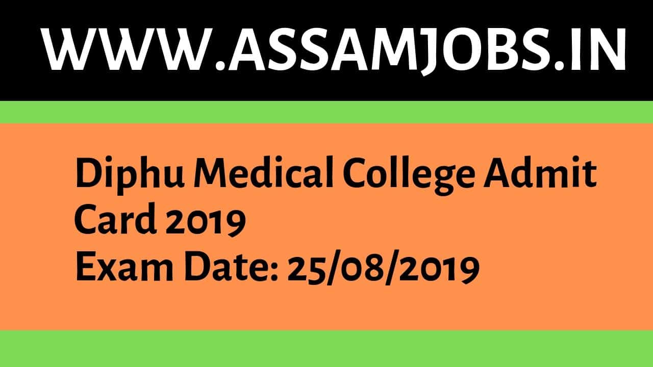 Diphu Medical College Admit Card 2019