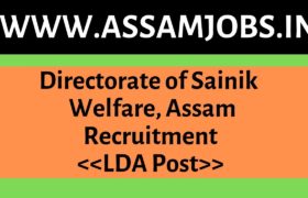 Directorate of Sainik Welfare, Assam Recruitment