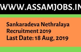 Sankaradeva Nethralaya Recruitment 2019