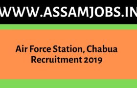 Air Force Station, Chabua Recruitment 2019