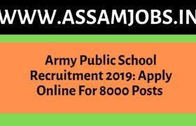 Army Public School Recruitment 2019_ Apply Online For 8000 Posts