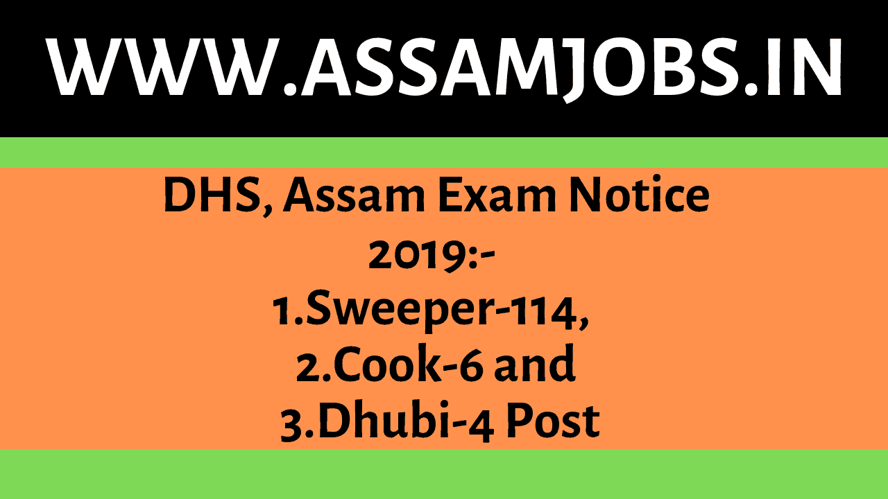 DHS, Assam Exam Notice 2019