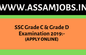SSC Grade C & Grade D Examination 2019