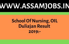 School Of Nursing, OIL Duliajan Result 2019