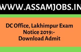 DC Office, Lakhimpur Exam Notice 2019_ Download Admit