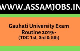 Gauhati University Exam Routine 2019