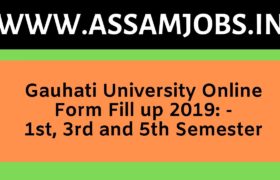 Gauhati University Online Form Fill up 2019