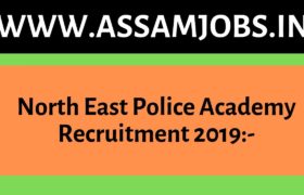 North East Police Academy Recruitment 2019