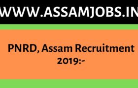 PNRD, Assam Recruitment 2019