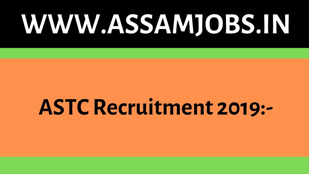 ASTC Recruitment 2019