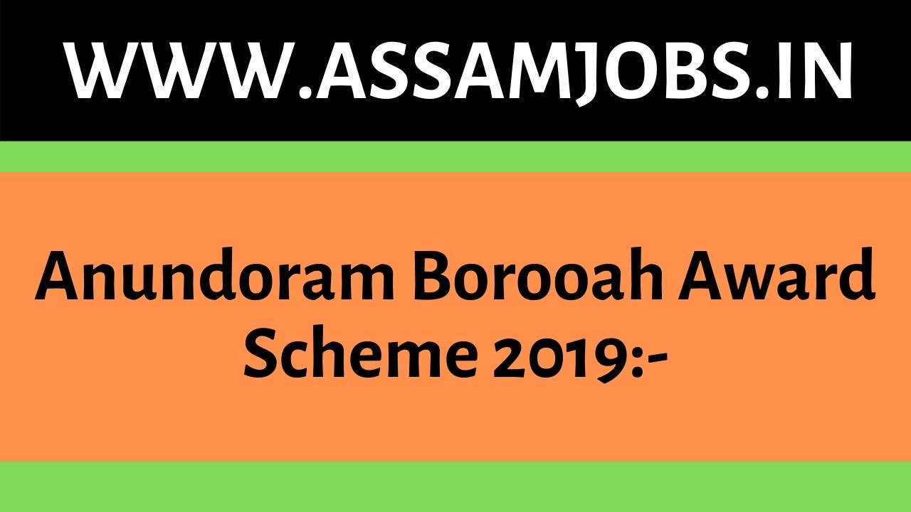 Anundoram Borooah Award Scheme 2019