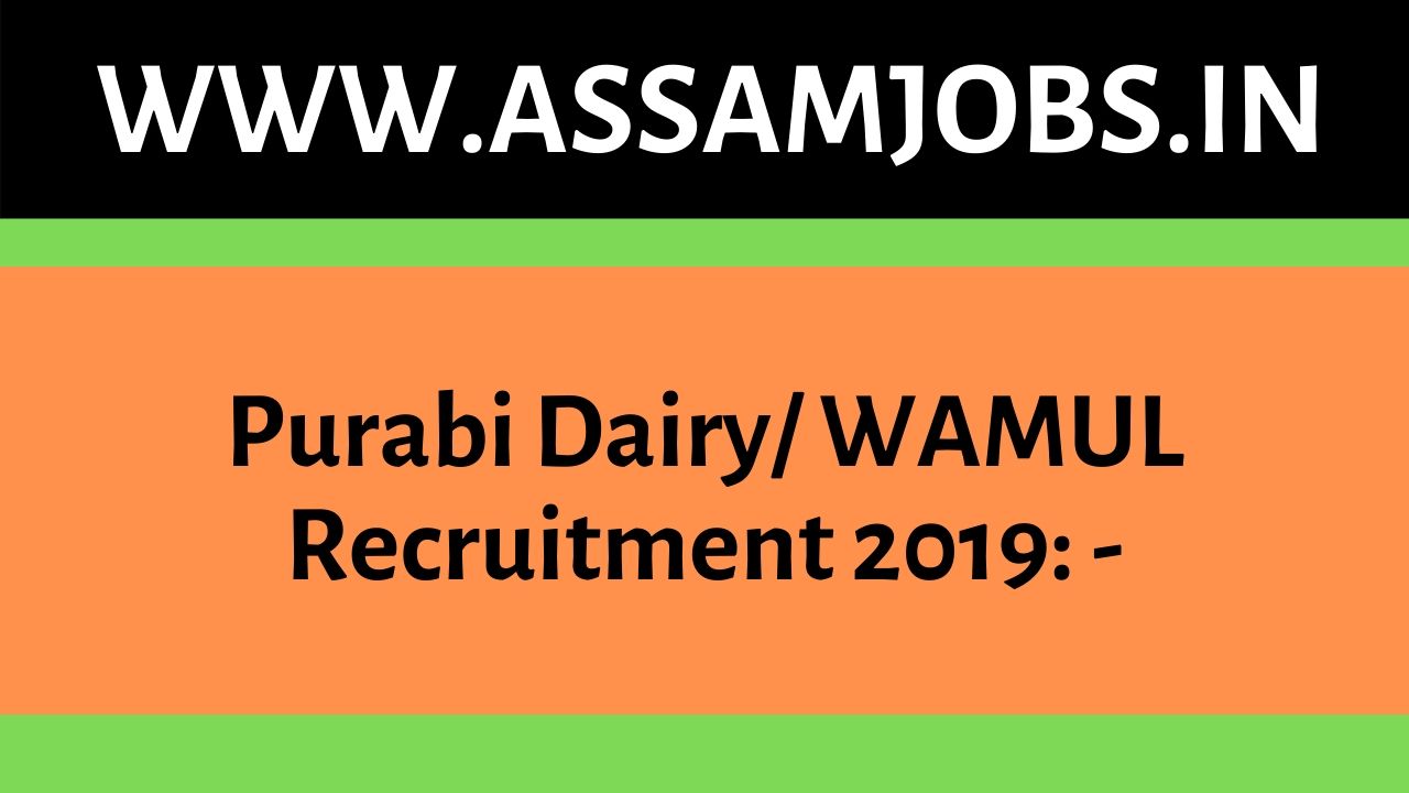 Purabi Dairy_ WAMUL Recruitment 2019