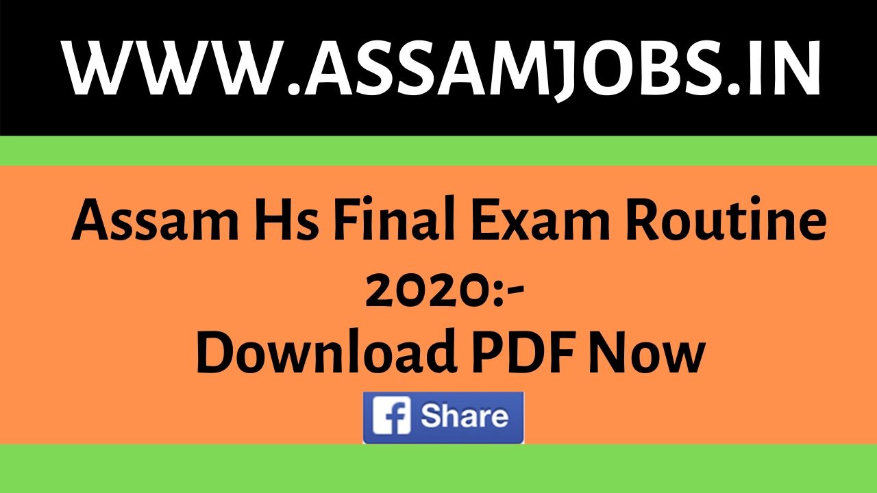 Assam Hs Final Exam Routine 2020