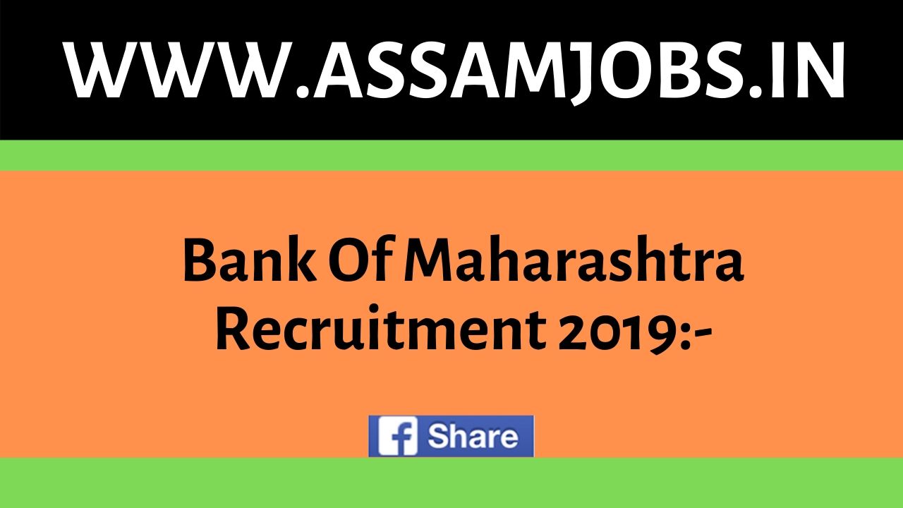Bank Of Maharashtra Recruitment 2019