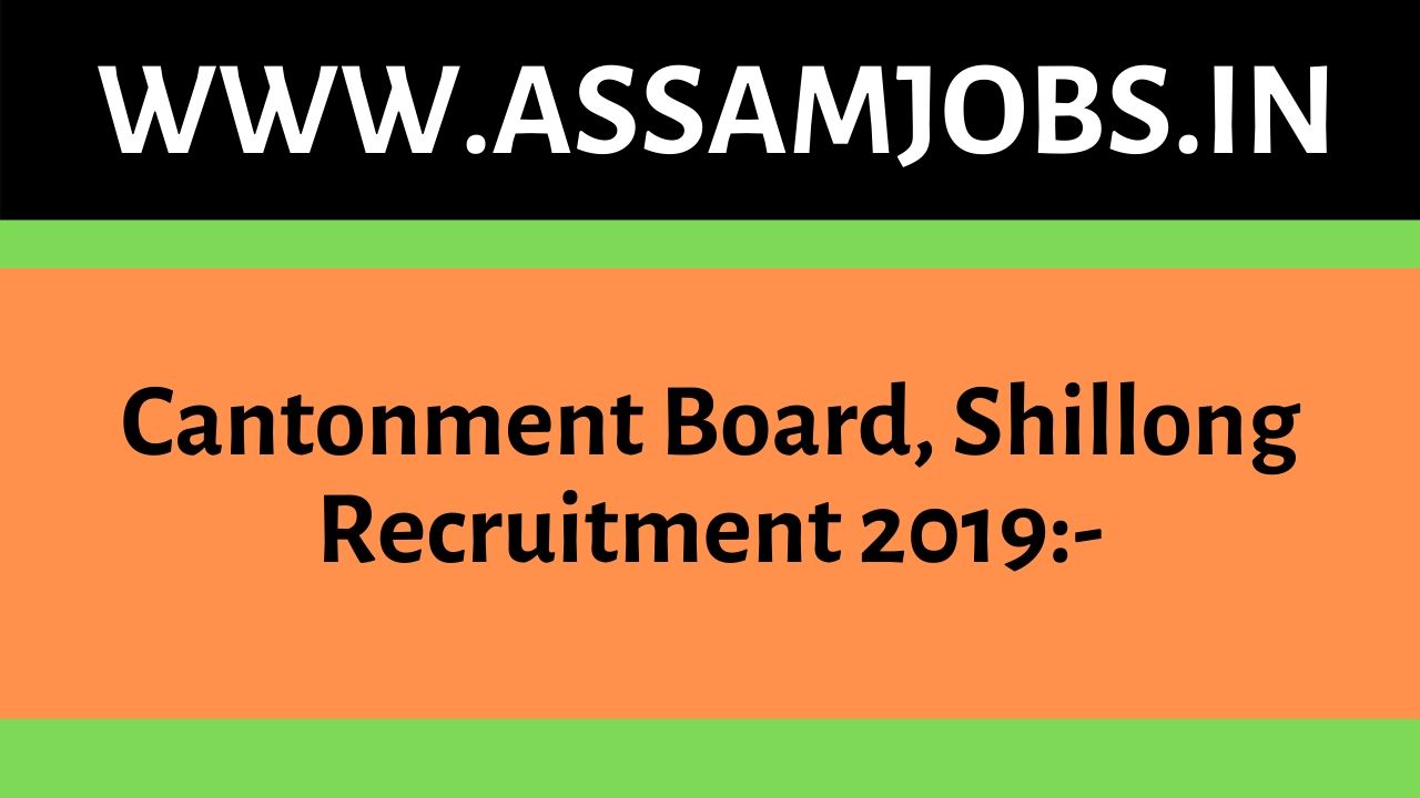 Cantonment Board, Shillong Recruitment 2019