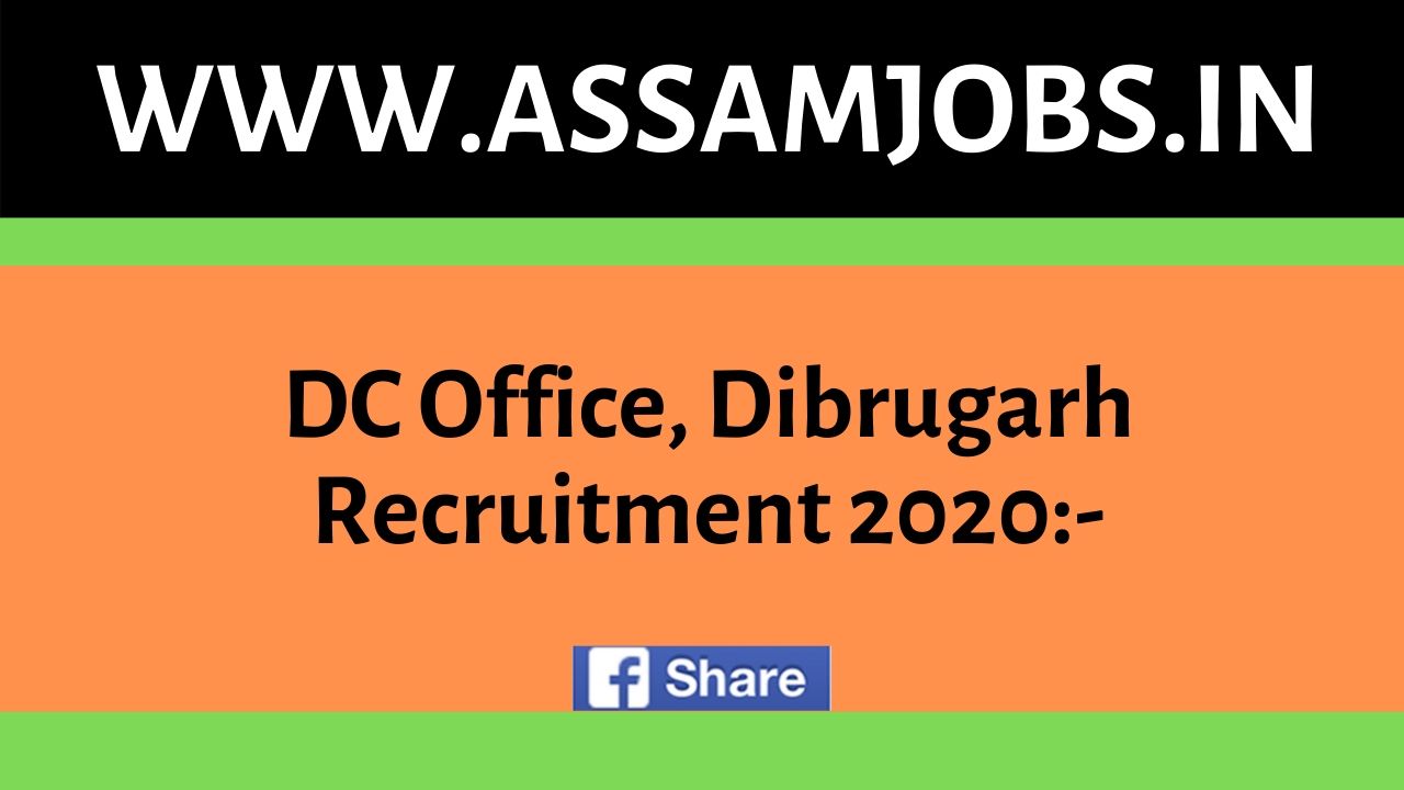 DC Office, Dibrugarh Recruitment 2020