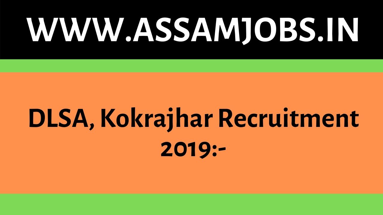 DLSA, Kokrajhar Recruitment 2019