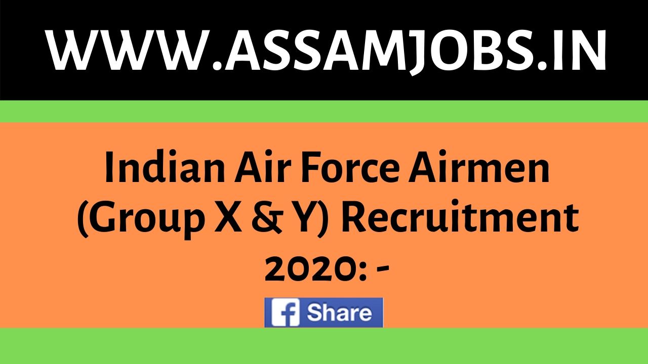 Indian Air Force Airmen (Group X & Y) Recruitment 2020