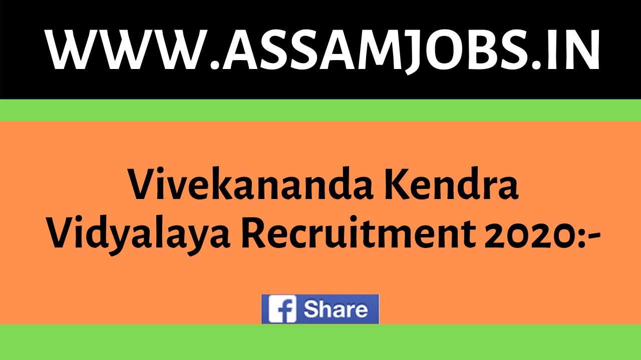 Vivekananda Kendra Vidyalaya Recruitment 2020