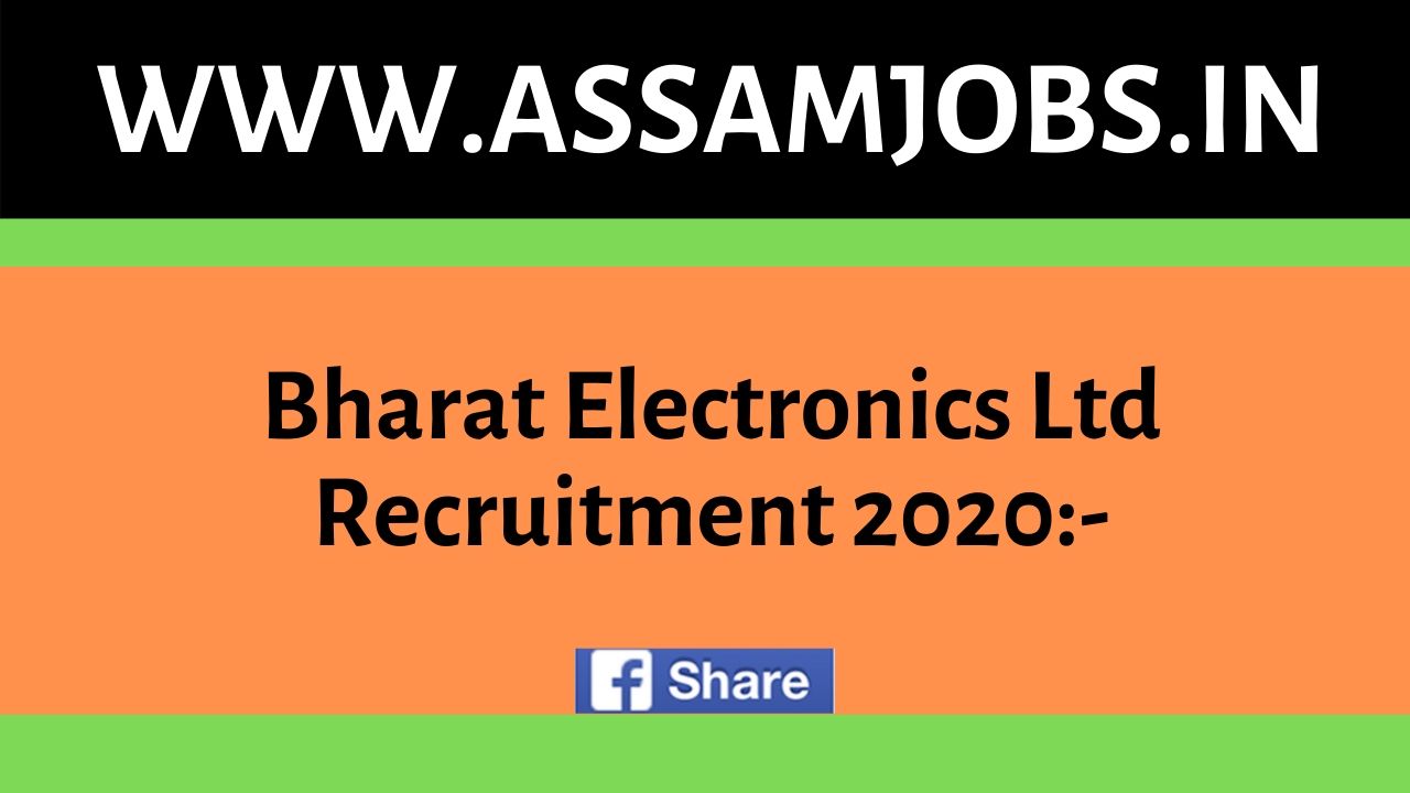 Bharat Electronics Ltd Recruitment 2020