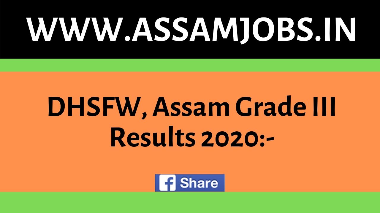 DHSFW, Assam Grade III Results 2020