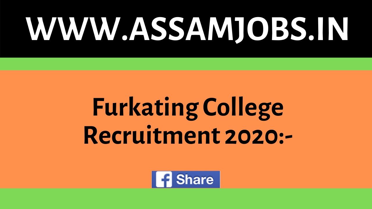 Furkating College Recruitment 2020