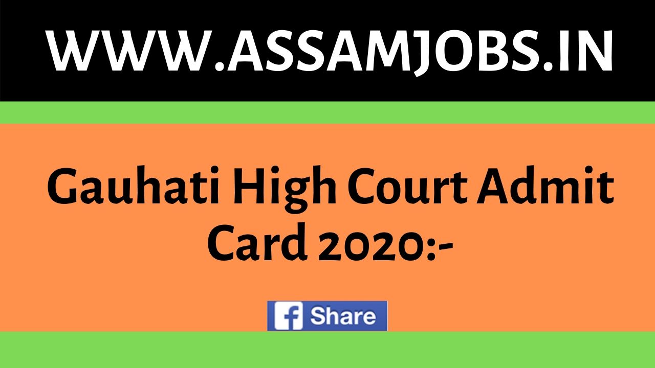 Gauhati High Court Admit Card 2020