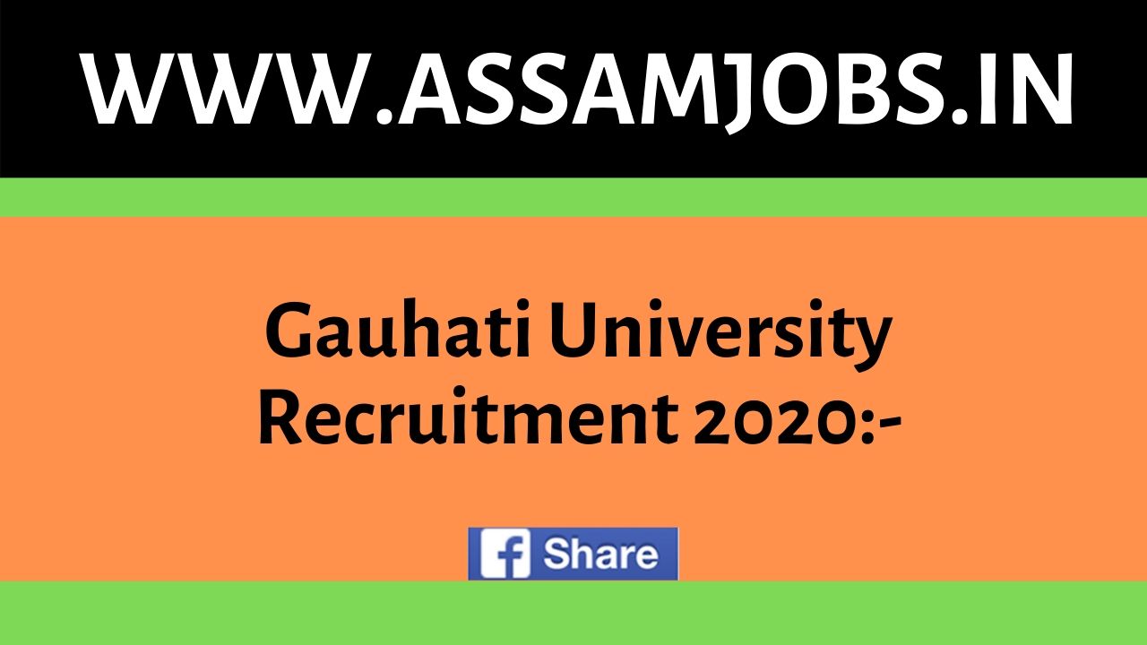 Gauhati University Recruitment 2020
