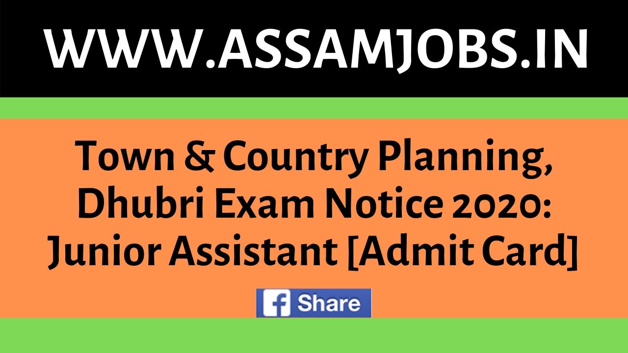 Town & Country Planning, Dhubri Exam Notice 2020