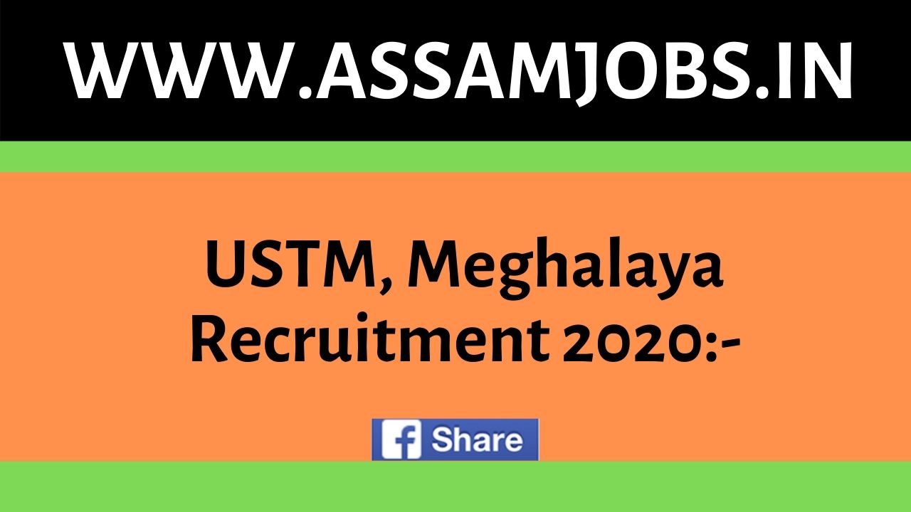 USTM, Meghalaya Recruitment 2020