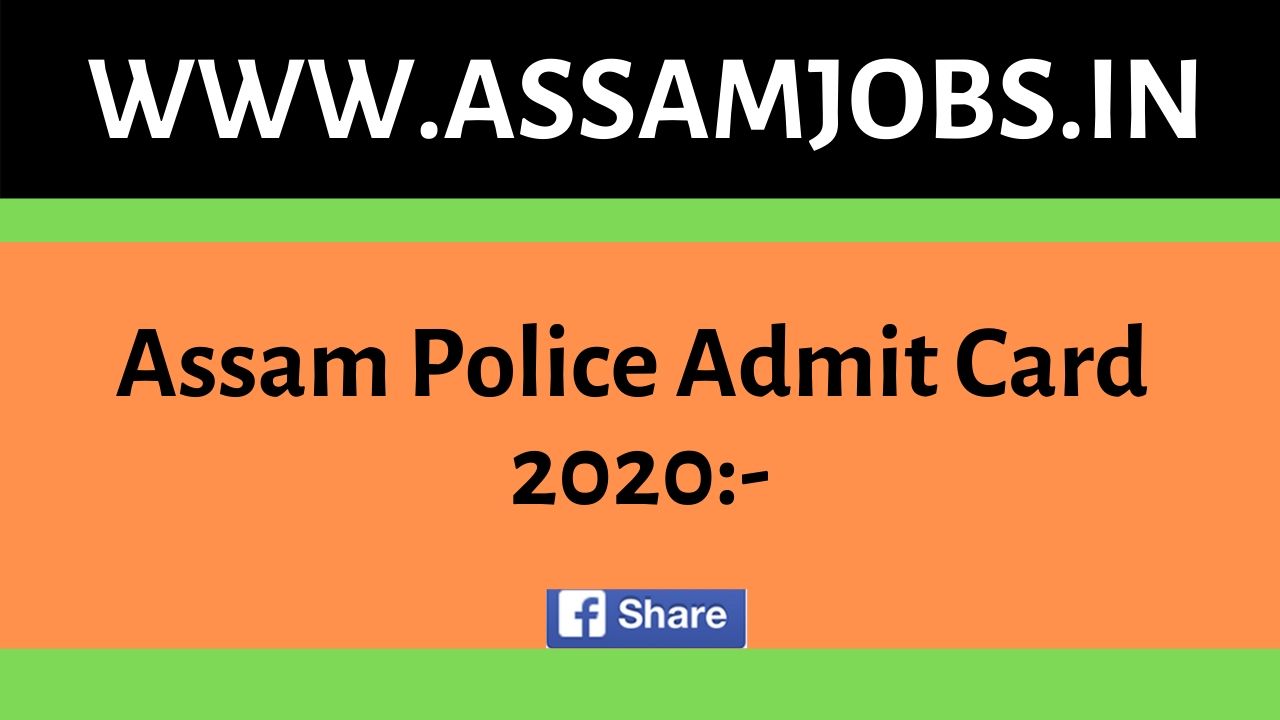 Assam Police Admit Card 2020