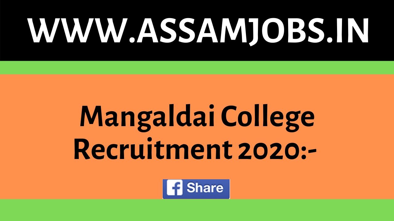 Mangaldai College Recruitment 2020