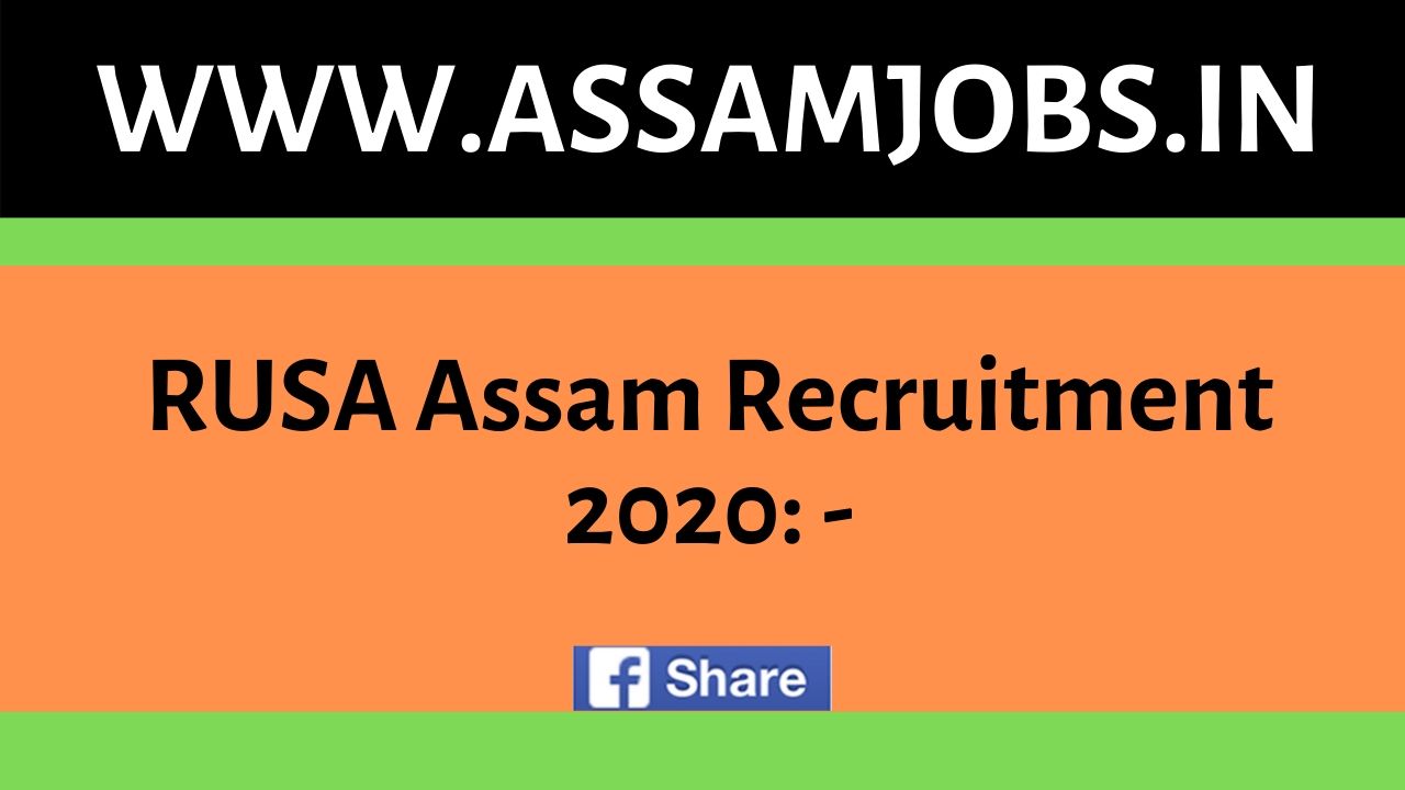 RUSA Assam Recruitment 2020