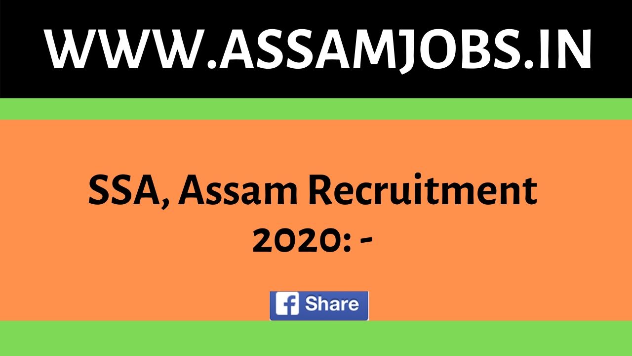 SSA, Assam Recruitment 2020