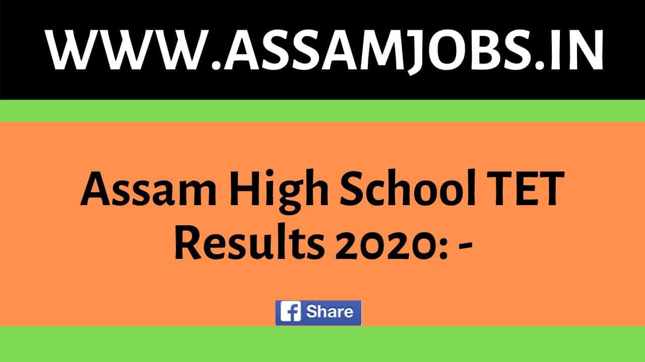 Assam High School TET Results 2020
