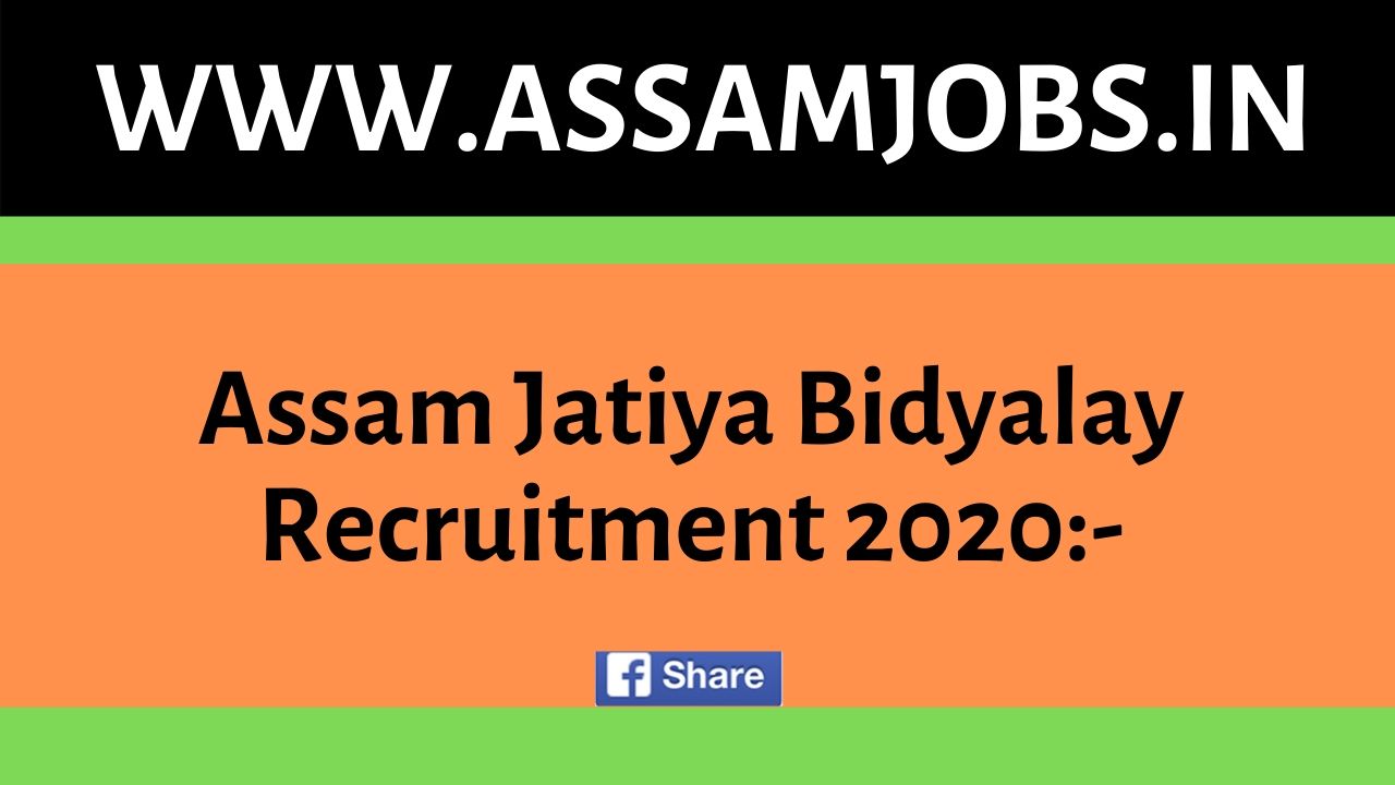 Assam Jatiya Bidyalay Recruitment 2020