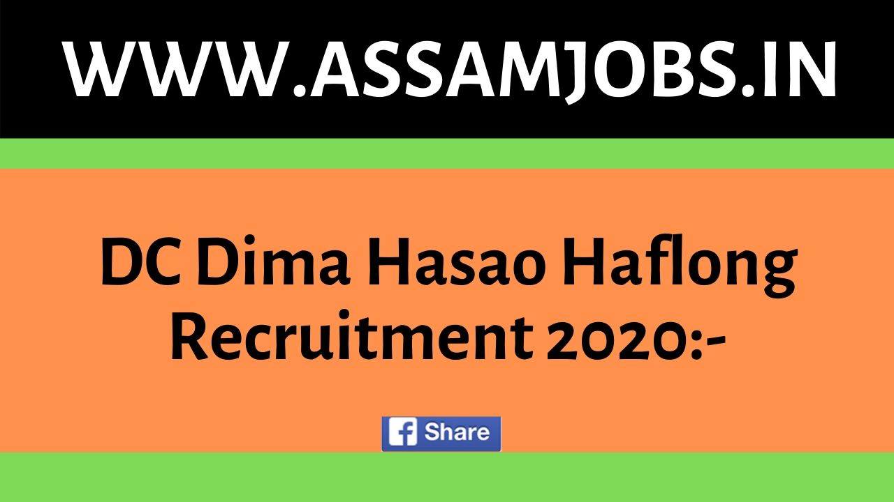 DC Dima Hasao Haflong Recruitment