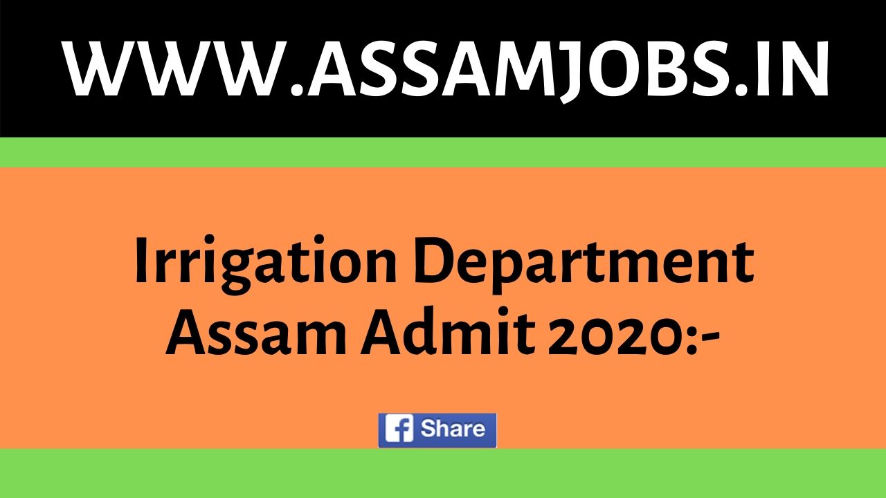 Irrigation Department Assam Admit 2020
