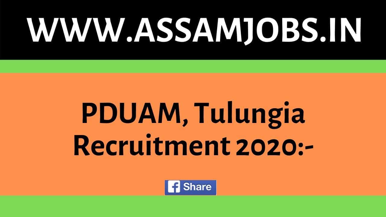 PDUAM, Tulungia Recruitment 2020