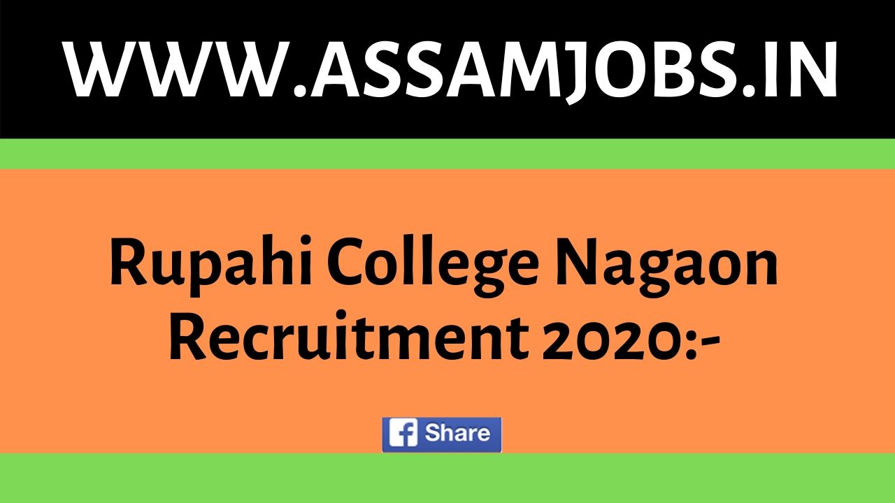 Rupahi College Nagaon Recruitment 2020